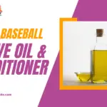 Best Baseball Glove Oil & Conditioner