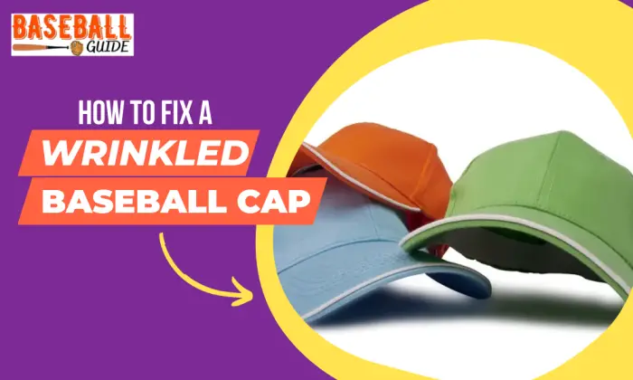 How to Fix a Wrinkled Baseball Cap