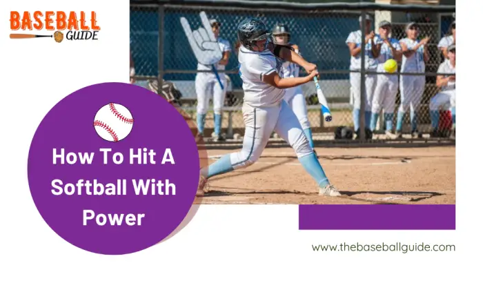 How To Hit A Softball With Power