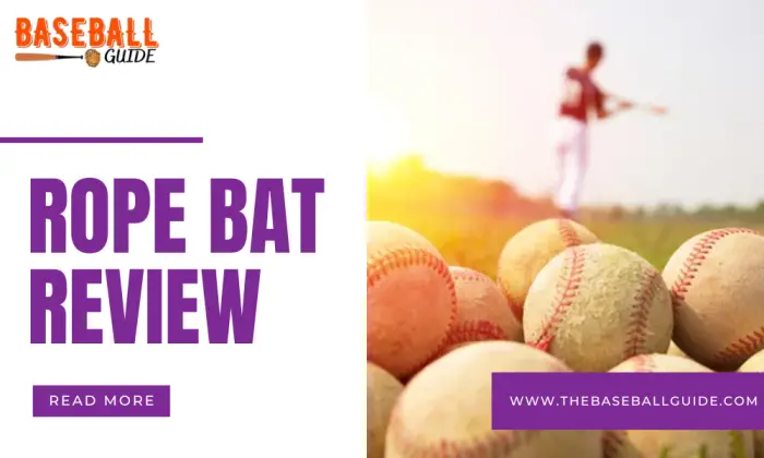 Rope Bat Review