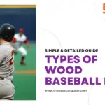 Types of Wood Baseball Bats