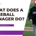 What Does A Baseball Manager Do