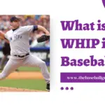 What is WHIP in Baseball