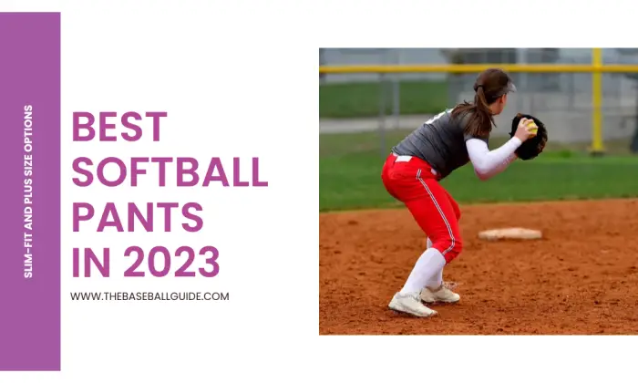 Best Softball Pants in 2023