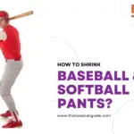 How to Shrink Baseball & Softball Pants