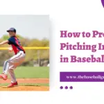 How to Prevent Pitching Injuries in Baseball?