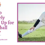 How to Properly Warm Up for a Baseball Game