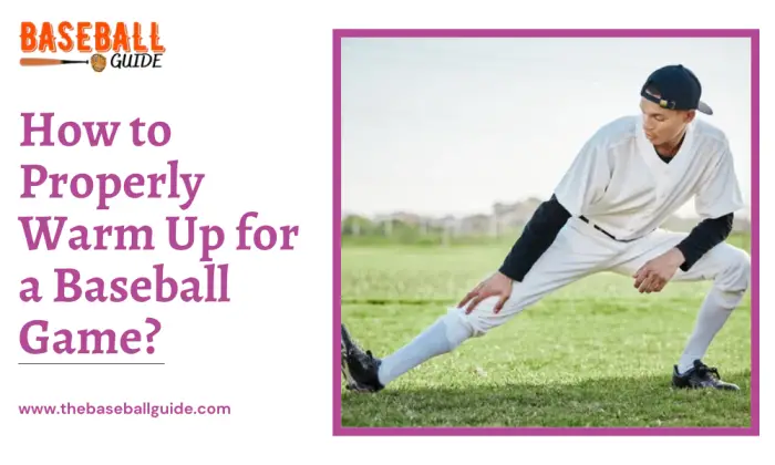 How to Properly Warm Up for a Baseball Game