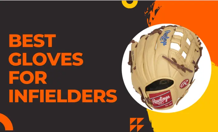 Best Infield Gloves