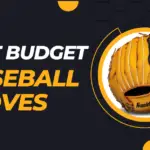 Best budget baseball gloves
