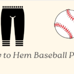 How to Hem Baseball Pants