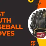 Best Youth Baseball Gloves