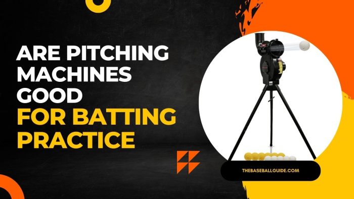 Are Pitching Machines Good For Batting Practice