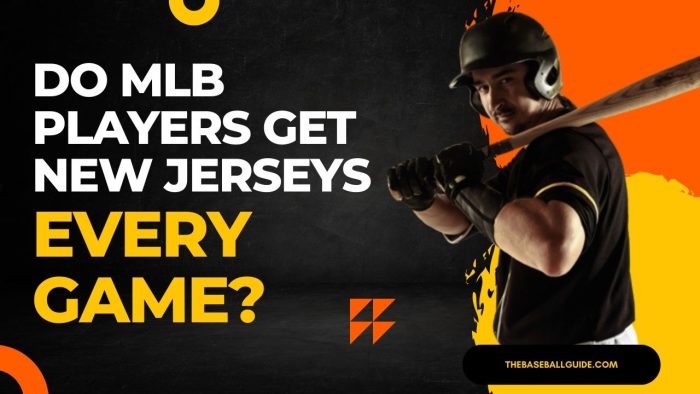 Do MLB Players Get New Jerseys for Every Game