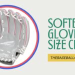 Softball Glove Size Chart with Buying Guide